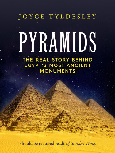 Pyramids: The Real Story Behind Egypt's Most Ancient Monuments