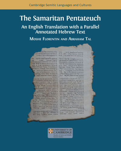 The Samaritan Pentateuch: An English Translation with a Parallel Annotated Hebrew Text