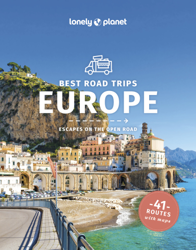 Lonely Planet Best Road Trips Europe 3 (Road Trips Guide)