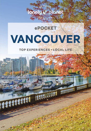 Lonely Planet ePocket Vancouver 5 (Pocket Guide)