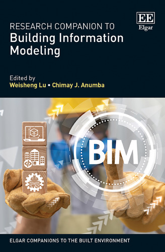 Research Companion to Building Information Modeling (Elgar Companions to the Built Environment series)