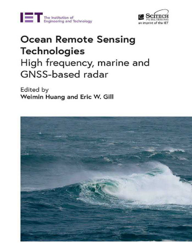 Ocean Remote Sensing Technologies: High frequency, marine and GNSS-based radar