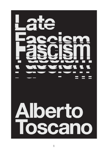 Late Fascism: Race, Capitalism and the Politics of Crisis