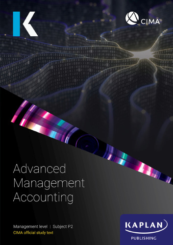 P2 Advanced Management Accounting - Study Text