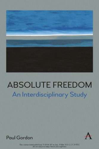 Absolute Freedom: An Interdisciplinary Study