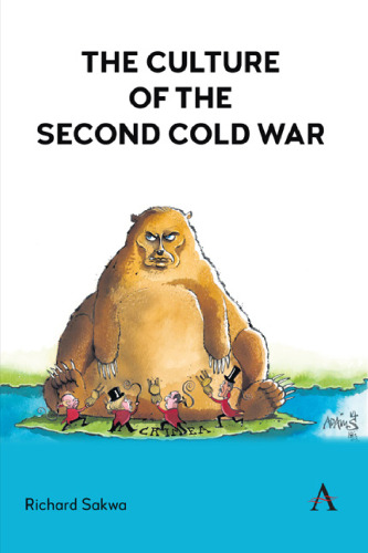 The Culture of the Second Cold War