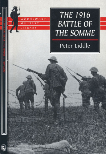 The 1916 Battle of the Somme: A Reappraisal