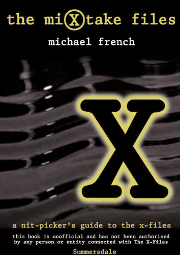 The Mixtake Files: A Nit-Picker's Guide to the X-Files