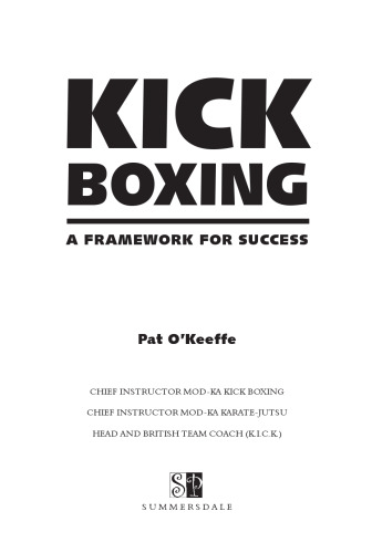Kick Boxing: A Framework for Success