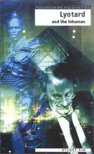 Lyotard and the Inhuman ()