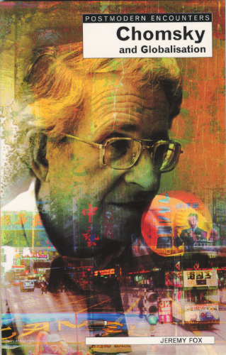 Chomsky and Globalisation (Postmodern Encounters)