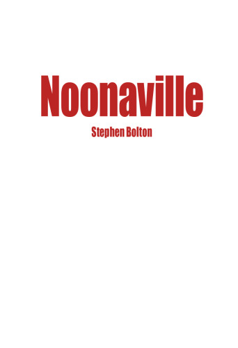 Noonaville: The Search for Sanity