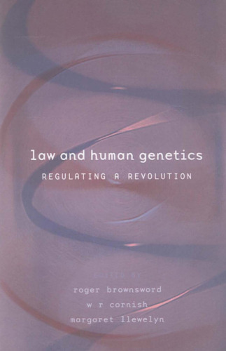 Law and human genetics: regulating a revolution