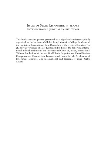 Issues of State Responsibility Before International Judicial Institutions: The Clifford Chance Lectures