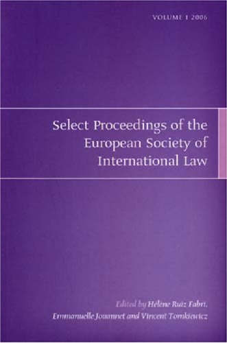Select Proceedings of the European Society of International Law: 2006