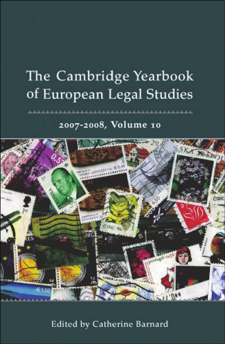 Cambridge Yearbook of European Legal Studies. Volume 10, 2007-2008