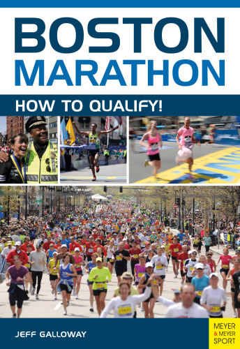 Boston Marathon: How to Qualify!