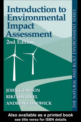 Introduction to Environmental Impact Assessment : Principles and Procedures, Process, Practice and Prospects - 2nd edition