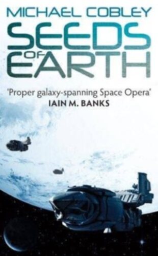 Seeds of Earth (Humanity's Fire, Book 1)