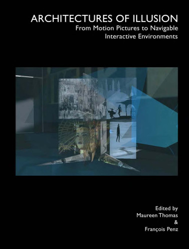 Converging Traditions in the Digital Moving Image: Architectures of Illusion, Images of Truth