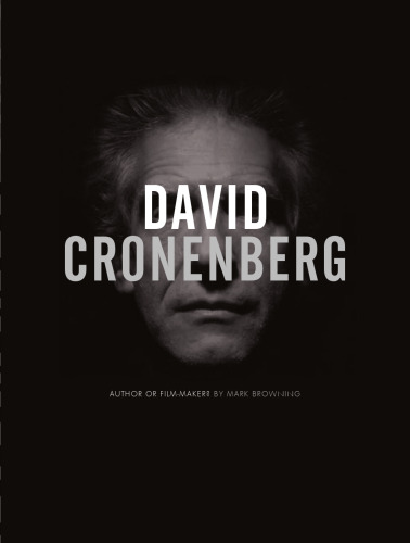 David Cronenberg: Author or Filmmaker?