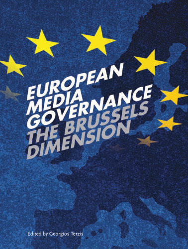 European Media Governance: The Brussels Dimension