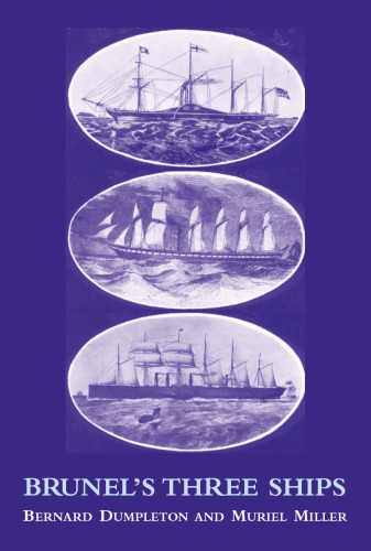 Brunel's Three Ships