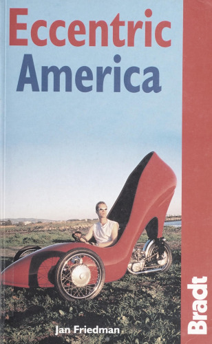Eccentric America (Bradt Travel Guide)
