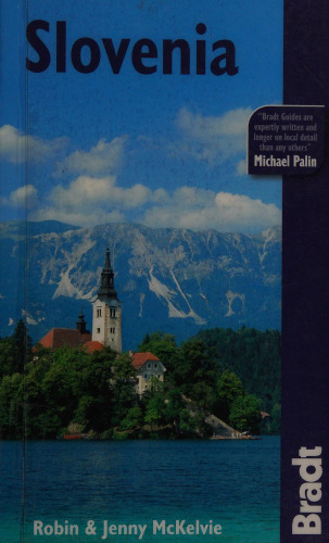 Slovenia (Bradt Travel Guides)