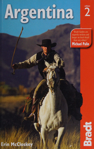 Argentina (Bradt Travel Guides)