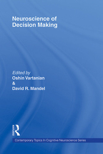 Neuroscience of Decision Making