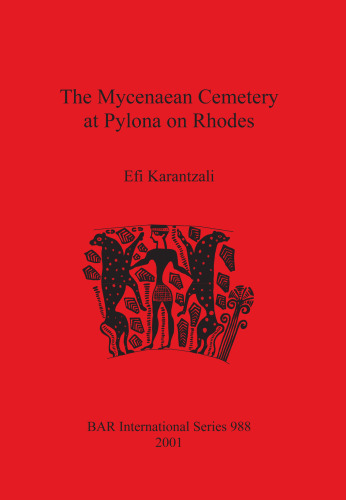 The Mycenaean Cemetery at Pylona on Rhodes