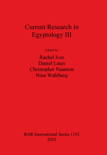 Current Research in Egyptology III: December 2001