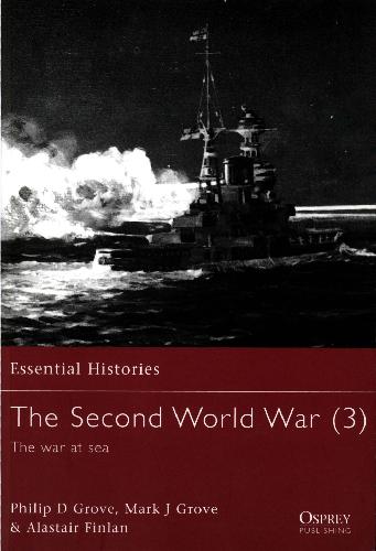 The Second World War 3) The War at Sea