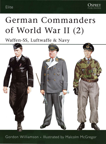 German commanders of World War II. 2, Waffen-SS, Luftwaffe & Navy