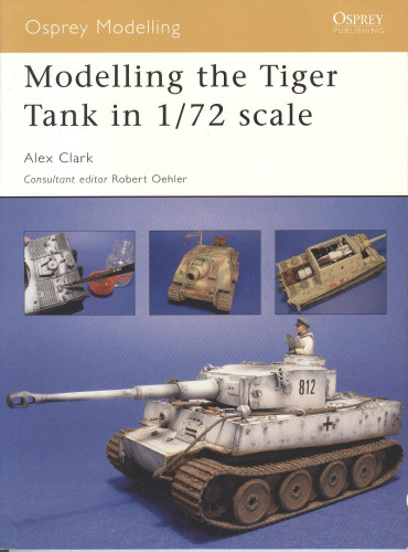 Modelling the Tiger Tank in 1/72 Scale
