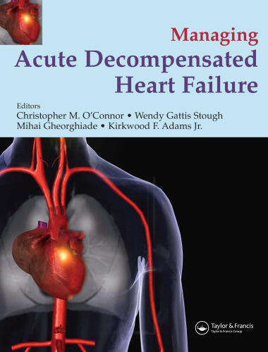 Management of Acute Decompensated Heart Failure: A Clinician's Guide to Diagnosis and Treatment