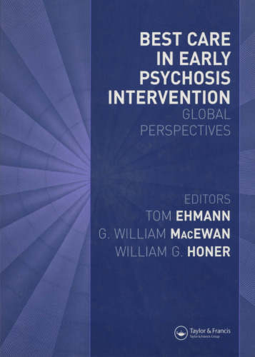 Best care in early psychosis intervention: global perspectives