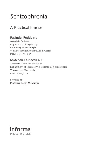 Schizophrenia: A Practical Primer