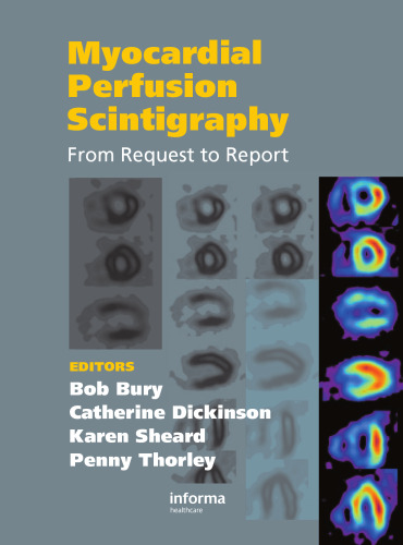 Myocardial Perfusion Scintigraphy: From Request to Report