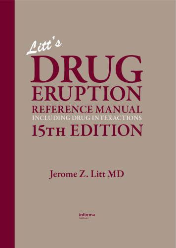 Litt's Drug Eruption Reference Manual Including Drug Interactions, 15th Edition