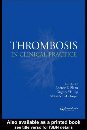 Thrombosis in Clinical Practice