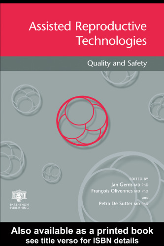 Assisted Reproductive Technologies Quality and Safety: Quality and Safety