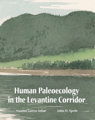 Human Paleoecology in the Levantine Corridor