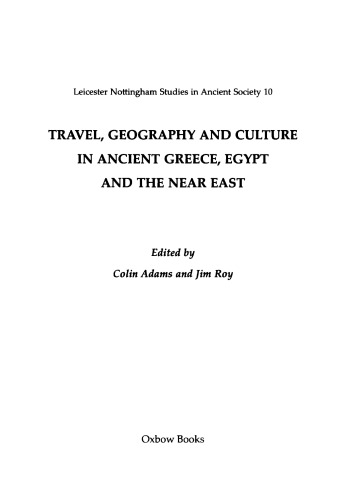 Travel, Geography and Culture in Ancient Greece, Egypt and the Near East