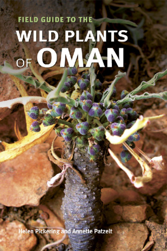Field Guide to the Wild Plants of Oman
