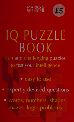 IQ Puzzle Book: Fun and challenging puzzles to test your intelligence