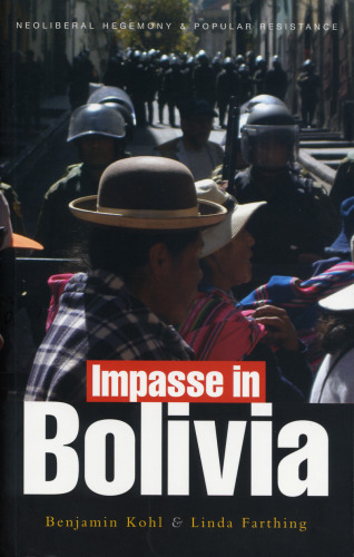 Impasse in Bolivia: neoliberal hegemony and popular resistance