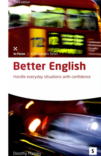 Better English : Handle Everyday Situations with Confidence