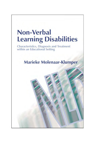 Non-Verbal Learning Disabilities: Characteristics, Diagnosis and Treatment Within an Educational Setting